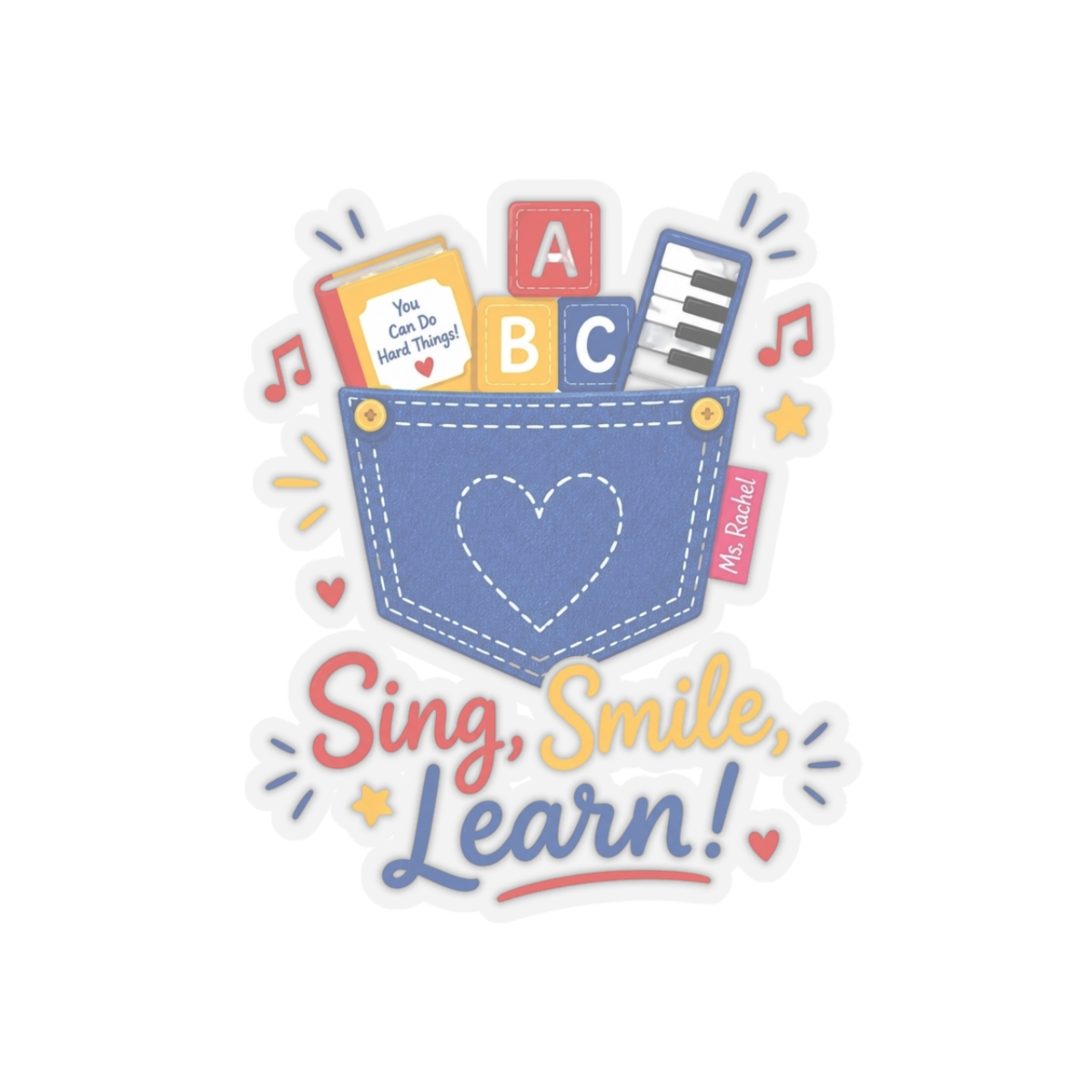 Ms. Rachel "Sing, Smile, Learn!" Sticker