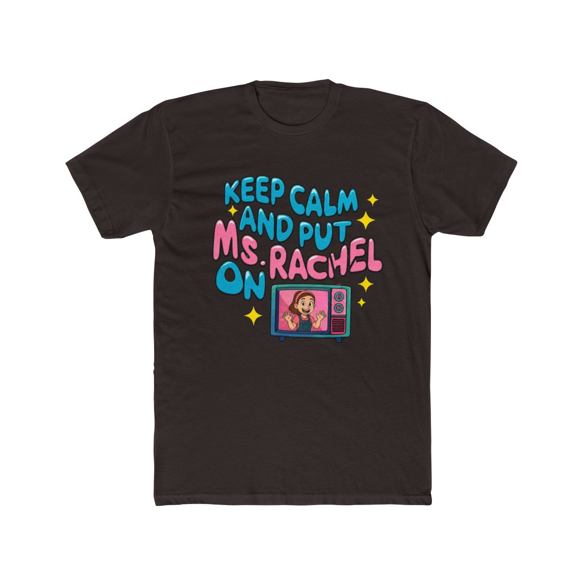 Keep calm and put Ms. Rachel on II Long Sleeve T Shirt - alternate angle 2, merchandise