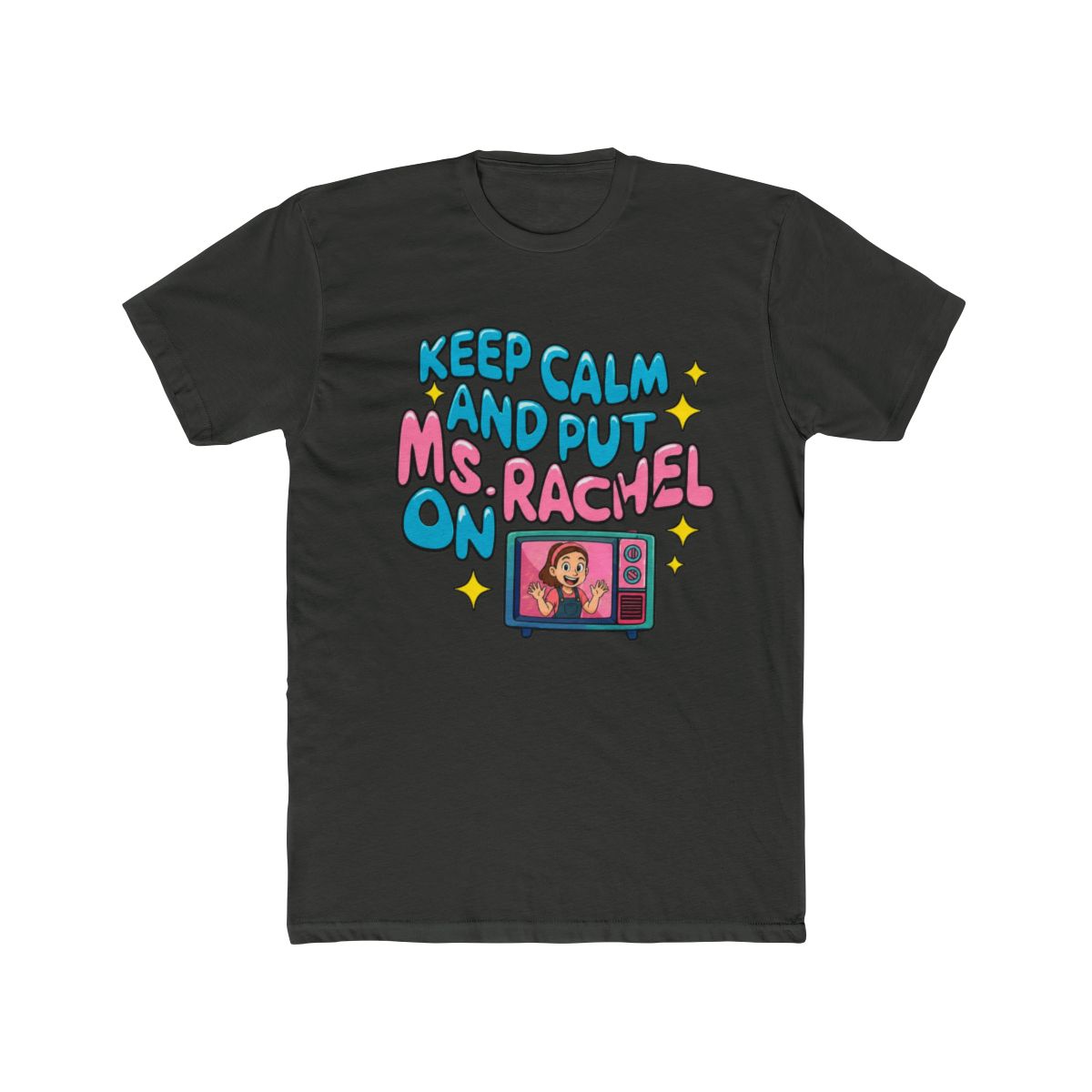 Keep calm and put Ms. Rachel on II Long Sleeve T Shirt - alternate angle 5, merchandise