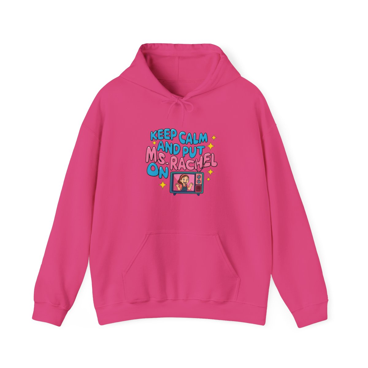 Keep calm and put Ms. Rachel on II Hoodie - alternate angle 2, merchandise