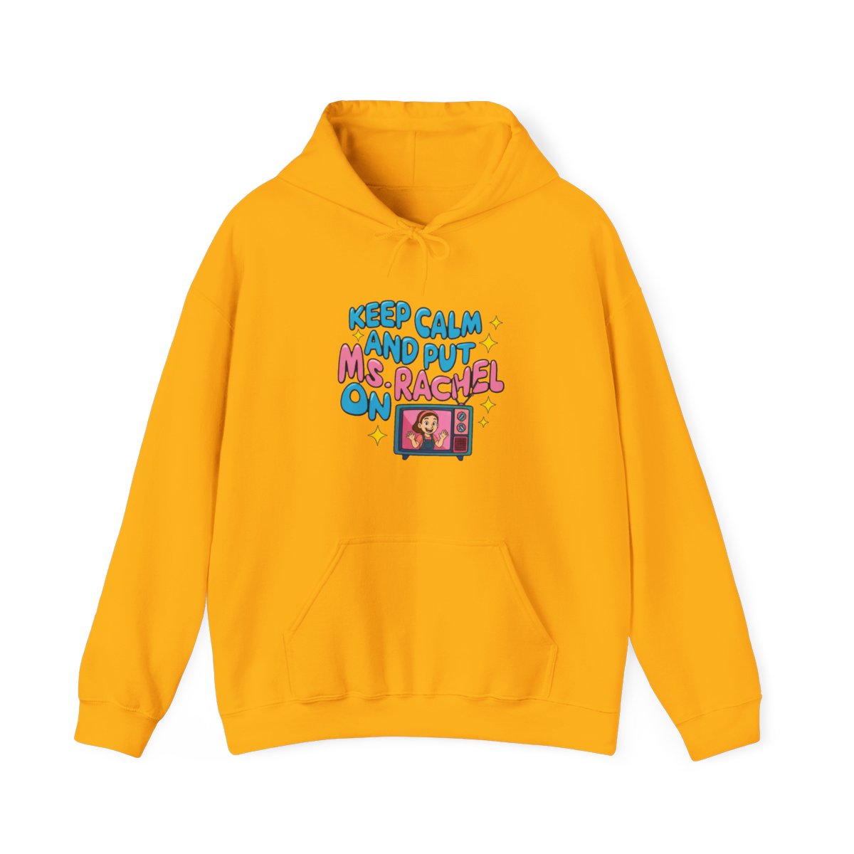 Keep calm and put Ms. Rachel on II Hoodie - alternate angle 5, merchandise