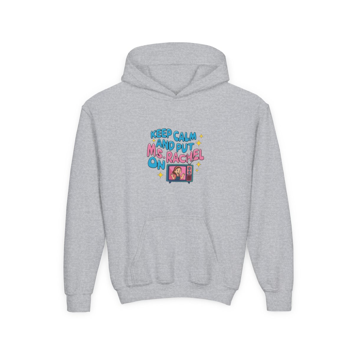 Keep calm and put Ms. Rachel on II Kids Hoodie