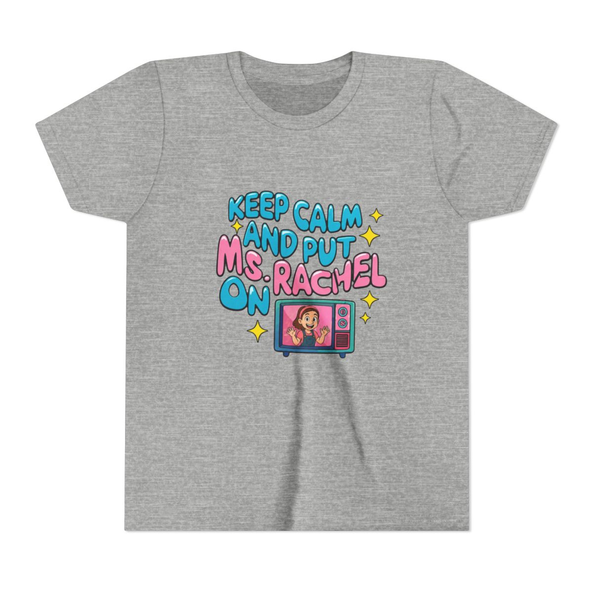 Keep calm and put Ms. Rachel on II Kids T Shirt
